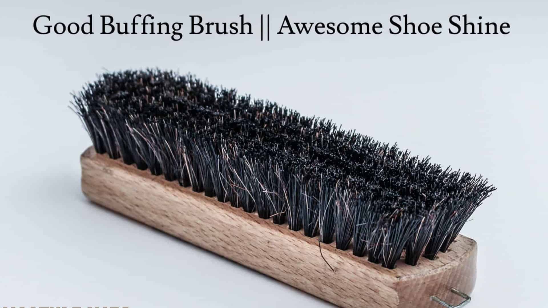 Good-Buffing-Brush-Ensures-Awesome-Shoe-Shine